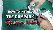How to install the DJI Spark Skin, Sticker, Decal