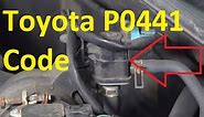 Causes and Fixes Toyota P0441 Code Evaporative Emission Control System Incorrect Purge Flow
