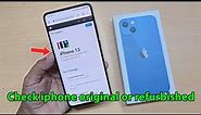 How to check if iphone is original without opening box