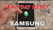 HOW TO FACTORY RESET a SAMSUNG GALAXY PHONE