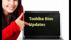 How to update the BIOS on Toshiba notebooks(computer or Laptop)