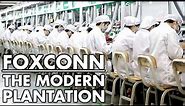 Foxconn | The Company That Enslaved China