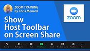 ZOOM - Show host toolbar controls during screen share