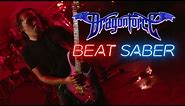 DragonForce - Power of the Saber Blade (Beat Saber OST6)