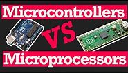The Differences between Microprocessors and Microcontrollers (the basics and familiar examples).