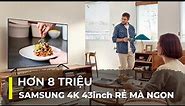 Smart TV 4K Samsung 43AU7002 nhỉnh 8tr đủ chức năng