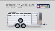 The Awesome New Featherlite Model 8107 Bumper Pull Livestock Trailer