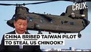 Taiwan Says China Wanted US-Made Chinook Flown To Carrier, Offered Pilot $15m And Thailand Escape
