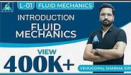 Fluid Mechanics | Module 1 | Introduction to Fluid & Fluid Mechanics (Lecture 1)