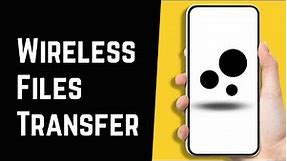 How to Transfer Files Using Plain App | Wireless Data Transfer
