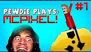 McPixel - Part 1 - THIS GAME MAKES TOO MUCH SENSE! - Let's Play Walkthrough Playthrough