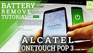 ALCATEL OneTouch Pop 3 - How Open Back Cover and Remove Battery
