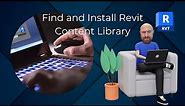 Find and Install Revit Content Library