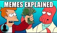 Every Futurama Meme Explained - Fry, Bender, Zoidberg + MORE! (Tooned Up S4 E20)