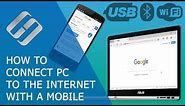How to Connect Your PC to the Internet Through a Phone with Bluetooth, Wi Fi or USB Cable 📱 ↔️ 💻