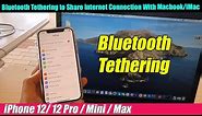 iPhone 12/12 Pro: How to Bluetooth Tethering to Share Internet Connection With Macbook/iMac