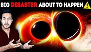 2 SUPER MASSIVE BLACKHOLES are 99% Close. What Will Happen When They Collide?