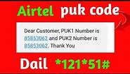 how to unlock puk code airtel sim/without dob/simple process