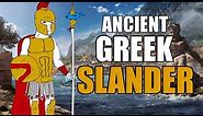 Ancient Greek Slander
