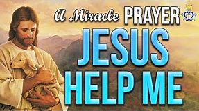 🙏 In Every Need: A Prayer to Jesus for Help