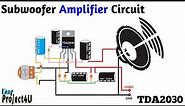 TDA2030 Ultra Bass Subwoofer Amplifier Circuit | Very Simple Circuit