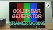 How to use Kramer SG 6005 as the Composite Video Color Bar Generator.