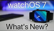 watchOS 7 is Out! - What's New?