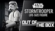 Stormtrooper Life-Size Figure (Unboxing)