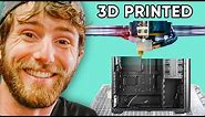 You wouldn’t DOWNLOAD a PC CASE?! - 3D Printed PC