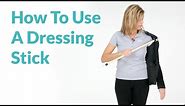 How To Use A Dressing Stick
