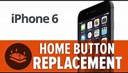 iPhone 6 Home Button Replacement—How To