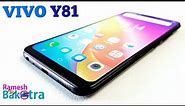 Vivo Y81 Unboxing and Full Review