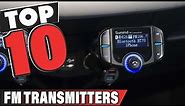 Best FM Transmitter In 2024 - Top 10 FM Transmitters Review