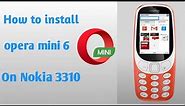 How To Install Opera Mini 6.1.0 On Nokia 3310. 100% working