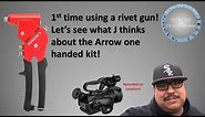 Pop Riveting Beginner Shows us the Arrow 1-Handed Swivel Riveter Kit