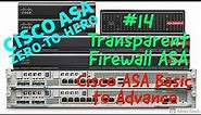 Cisco ASA Training Zero To Hero | Transparent Firewall | Lesson 14