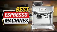 Top 3 Espresso Machines 2024 👌