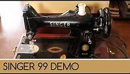 Singer 99: How to Wind and Thread Sewing Machine Demonstration | Sewing Machine Showcase