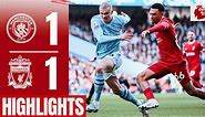 Alexander-Arnold & Haaland Score in Thrilling Draw | Man City 1-1 Liverpool | Highlights