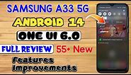 Samsung A33 5G One UI 6.0 Android 14 Update Full Review 55+ New Features & Improvements