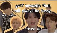got7 moments that will always be funny