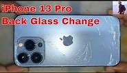 How to iPhone 13 Pro Back Glass Replacement
