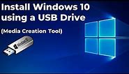 Install Windows 10 using a USB Drive (Media Creation Tool)