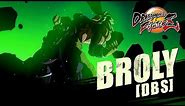 DRAGON BALL FighterZ - Broly [DBS] Character Trailer