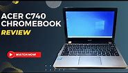 Acer Chromebook C740 | Review