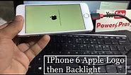 IPhone 6 Apple logo then blank display | iPhone 6 Apple logo then backlight