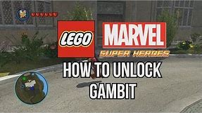 How to Unlock Gambit - LEGO Marvel Super Heroes