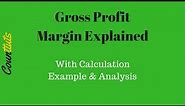 Gross Profit Margin Explained with Example