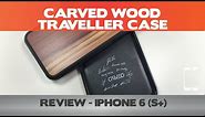 Carved Traveller Case Review - iPhone 6(s+)