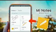 Install Mi Notes App on Any Android